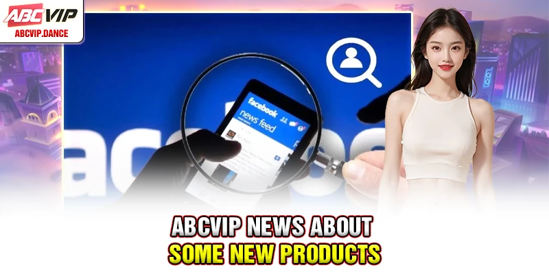 ABCVIP News about some new products ABCVIP News about some new products