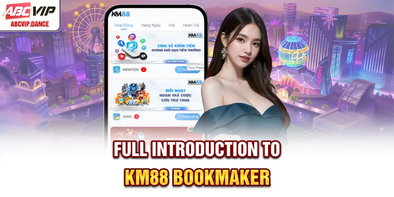Full introduction to KM88 bookmaker Full introduction to KM88 bookmaker